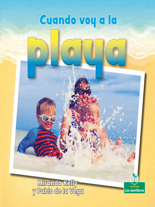 Title details for Cuando voy a la playa (When I Go to the Beach) by Miranda Kelly - Available